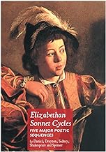 Elizabethan Sonnet Cycles: Five Major Elizabethan Sonnet Sequences