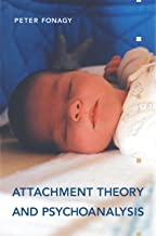 Attachment Theory and Psychoanalysis