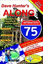 Along Interstate-75: The Must Have Guide for Your Drive to Florida
