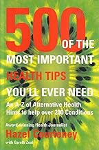 500 of the Most Important Health Tips You'll Ever Need