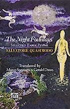 The Night Fountain: Selected Early Poems (Arc Translations)
