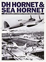 Dh Hornet & Sea Hornet: De Havilland's Ultimate Piston-engined Fighter