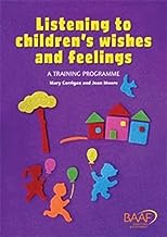 Listening to Children's Wishes and Feelings Training Course