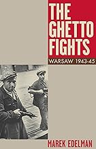 Ghetto Fights, The : Warsaw 1943-45