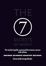 The 7 Secrets of Money: The insider's guide to personal investment success
