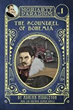 The Scoundrel of Bohemia: Volume 1