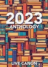 2023 Live Canon Anthology