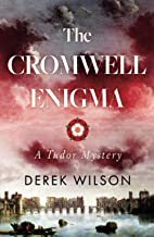 The Cromwell Enigma: A Tudor Mystery