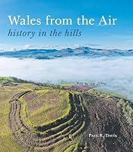 Wales from the Air: history in the hills