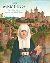 Hans Memling: Portraiture, Piety, and a Reunited Altarpiece