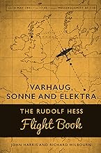 Varhaug, Sonne and Elecktra: The Rudolf Hess Flight Book