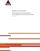 MISRA AC SLSF:2023: Modelling design and style guidelines for the application of Simulink and Stateflow