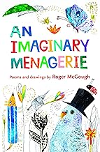 An Imaginary Menagerie: Poems and Drawings by