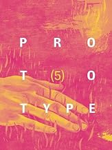PROTOTYPE 5 (Prototype anthology)
