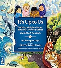 It's Up to Us: Building a Brighter Future for Nature, People & Planet: the Children's Terra Carta