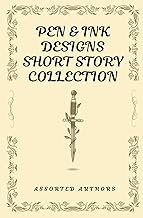 Pen & Ink Designs Short Story Collection