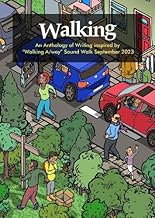 Walking: An Anthology of Writing inspired by 