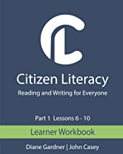 Citizen Literacy Learner Workbook Part 1 Lessons 6 – 10