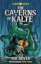 The Caverns of Kalte: Lone Wolf Junior Edition