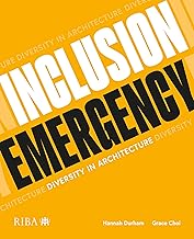 Inclusion Emergency: Diversity in architecture