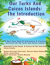 Our Turks and Caicos Islands: The Introduction