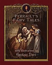 Perrault's Fairy Tales (Illustrated)