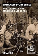Postcards of the Machine Gun Corps: Volume 1