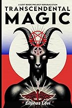 Transcendental Magic: Its Doctrine and Ritual