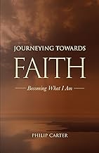 Journeying Towards Faith: Becoming what I am