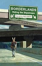 Borderlands: Riding the Slipstream