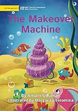 The Makeover Machine