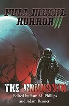 FULL METAL HORROR III: The Unknown