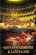 Mulberry to Rome