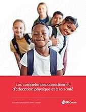 Les compétences canadiennes d’éducation physique et à la santé