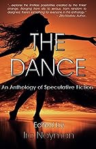 The Dance: An Anthology of Speculative Fiction