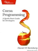 Cocoa Programming: A Quick-Start Guide for Developers