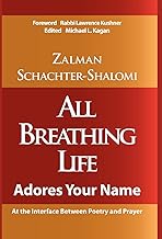 All Breathing Life Adores Your Name: At the Interface Between Prayer and Poetry