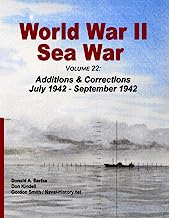 World War II Sea War, Volume 22: Additions & Corrections July 1942 - September 1942