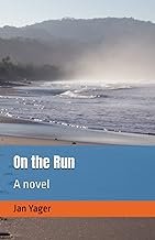 On the Run: A novel