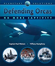 Defending Orcas: No More Captivity