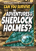 Can You Survive the Adventures of Sherlock Holmes?: A Choose Your Path Book