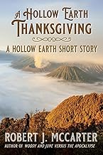 A Hollow Earth Thanksgiving: A Hollow Earth Short Story