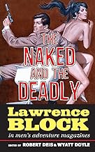 The Naked and the Deadly: Lawrence Block in Men's Adventure Magazines: 17
