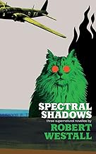 Spectral Shadows: Three Supernatural Novellas (Blackham's Wimpey, The Wheatstone Pond, Yaxley's Cat)