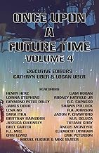 Once Upon a Future Time, Volume 4