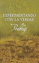 Experimentando con la Verdad