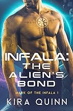 Infala: The Alien's Bond: Mark of the Infala 1
