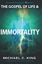 The Gospel of Life and Immortality