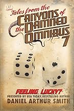 Tales from the Canyons of the Damned: Omnibus No. 7: Color Edition: Volume 7