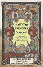 Country Preacher's Almanac: A Preacher and Parent's Guide to Protecting the Next Generation